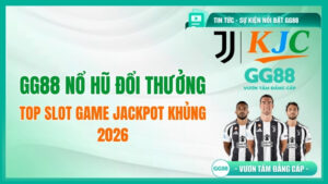 GG88 Nổ Hũ Đổi Thưởng: Top Slot Game Jackpot Khủng 2026