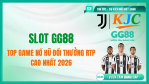 Slot GG88: Top Game Nổ Hũ Đổi Thưởng RTP Cao Nhất 2026